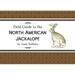 Field Guide to North American Jackalope, 2e: (Expanded Edition)