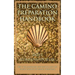 The Camino Preparation Handbook: Get the most out of your Camino by being prepared.