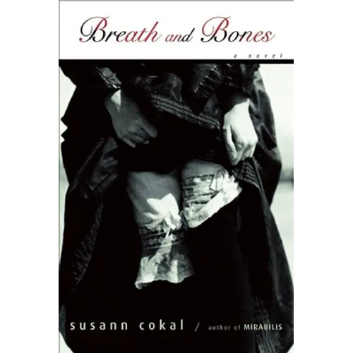 Breath and Bones