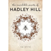 The Incredible Secrets of Hadley Hill