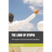 The Land of Utopia: The answer to Ezra Pound's five questions