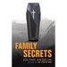 Family Secrets