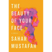 The Beauty of Your Face