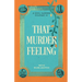 That Murder Feeling: A Soul Garden Mystery
