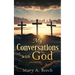 My Conversations with God