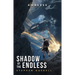 Shadow of the Endless
