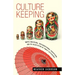 Culture Keeping: White Mothers, International Adoption, and the Negotiation of Family Difference