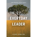 The Everyday Leader: Inner Mastery, Outer Impact
