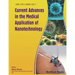 Current Advances in the Medical Application of Nanotechnology