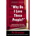 "Why Do I Love These People?": Understanding, Surviving, and Creating Your Own Family