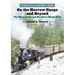 On the Narrow Gauge and Beyond: The Homestake and Northern Black Hills