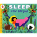 Sleep Is for Everyone