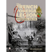 The French Foreign Legion in Indochina, 1946-1956: History - Uniforms - Headgear - Insignia - Weapons - Equipment