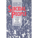 How to Identify Suicidal People: A Step-By-Step Assessment System