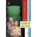 Child of the Owl: Golden Mountain Chronicles: 1965