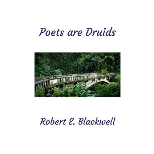 Poets are Druids