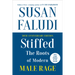Stiffed 20th Anniversary Edition: The Roots of Modern Male Rage