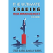 The Ultimate Trading Risk Management Guide