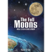 The Full Moons: Topical Letters In Esoteric Astrology