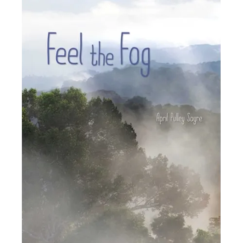 Feel the Fog