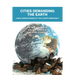 Cities Demanding the Earth: A New Understanding of the Climate Emergency