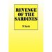 Revenge of the Sardines