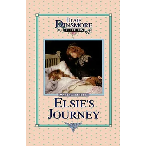 Elsie's Journey, Book 21