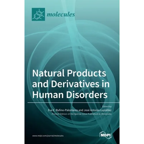 Natural Products and Derivatives in Human Disorders