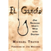 El Gancho: One Reckless Man's War with Destiny