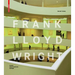 Frank Lloyd Wright: Second, Revised Edition