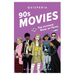 90s Movies Quizpedia: The Ultimate Book of Trivia