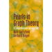 Pearls in Graph Theory: A Comprehensive Introduction