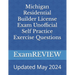 Michigan Residential Builder License Exam Unofficial Self Practice Exercise Questions