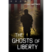 The Ghosts of Liberty