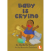 Baby Is Crying