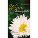Wise Thoughts: Book of Quotes