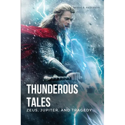 Thunderous Tales: Zeus, Jupiter, and Tragedy