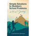 Simple Solutions to Stubborn School Problems: A 70 in 7 Journey
