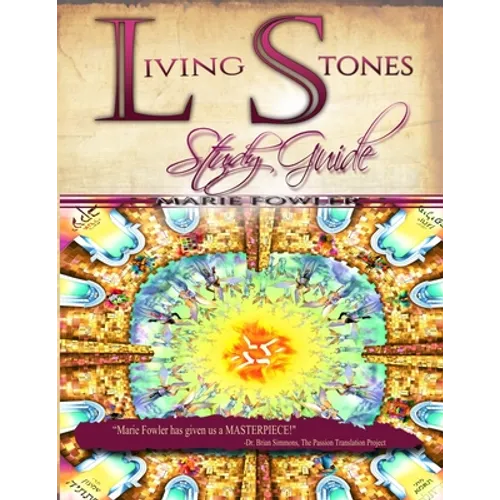 Living Stones Study Guide: Your Journey Into Habitation with the Living God
