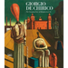 Giorgio de Chirico: The Changing Face of Metaphysical Art