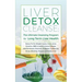 Liver Detox Cleanse: Detox Fix for Weight Issues, Gout, Acne, Eczema, SIBO & Autoimmune Disease, Adrenal Stress, Psoriasis, Diabetes, Gallstones, Stre