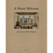 A Warm Welcome: Quiet Luxury Hotels & Resorts