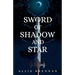 Sword of Shadow and Star