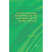 The Multinational Enterprise and the Emergence of the Global Factory