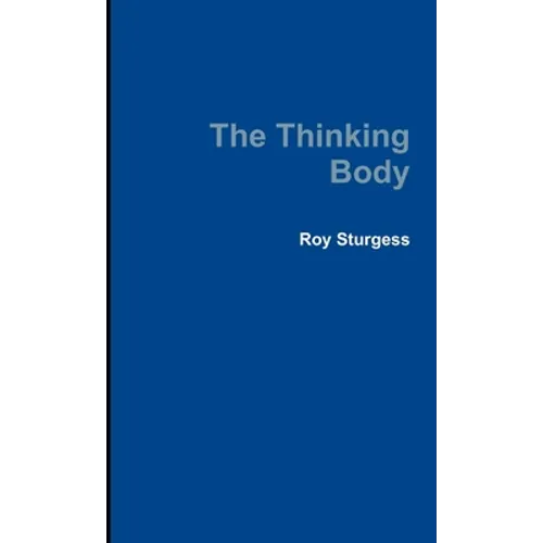 The Thinking Body