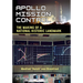 Apollo Mission Control: The Making of a National Historic Landmark
