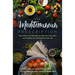 The Mediterranean Prescription: Meal Plans and Recipes to Help You Stay Slim and Healthy for the Rest of Your Life