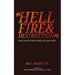 Hellfire and Destruction: What Does the Bible Really Say about Hell?