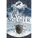 Wolf Soldier: Volume 1