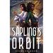 Sapling's Orbit